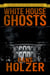 White House Ghosts