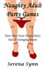Naughty Adult Party Games: Turn Your House Party Into A Swinging Event