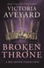 Broken Throne - An unmissable collection of Red Queen novellas brimming with romance and revolution