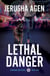 Lethal Danger - Guardians Unleashed, #4