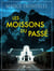 Les moissons du passé