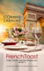 French Toast - Paris Ghost-Writer Chronicles, #2