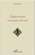 Trajectoires - Autobiographie intellectuelle