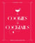 Cookies & Cocktails - Drink, Dunk & Devour