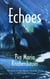 Echoes