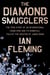 The Diamond Smugglers - The True Story of an International Crime Ring and Its Downfall, Told by the Creator of James Bond