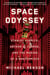 Space Odyssey - Stanley Kubrick, Arthur C. Clarke, and the Making of a Masterpiece