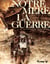 Notre mère la guerre (Tome 3) - Troisième complainte