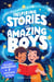 Inspiring Stories for Amazing Boys: A Motivational Book about Courage, Friendship, and Self-Confidence for Young Readers - Motivational Books for Young Readers, #1