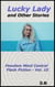 Lucky Lady and Other Stories - Femdom Mind Control Flash Fiction, #15