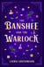 The Banshee and the Warlock - Fated Mates and Monster Dates, #3