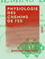 Physiologie des chemins de fer - Grandes compagnies, employés, public, portraits, anecdotes, conseils aux voyageurs