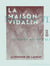La Maison Vidalin