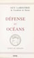 Défense et océans : propos de marin, 1969-1994