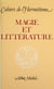 Magie et littérature - Actes du Colloque de Bordeaux