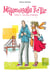 Mademoiselle Tic Tac, Tome 3 - Les Jeux d'adresse