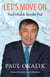 Let's Move On, Paul Okalik Speaks Out