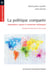 La politique comparée - Deuxième édition revue et mise à jour