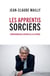 Les apprentis sorciers - L'invraisemblable histoire de la loi travail