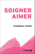 Soigner, aimer