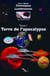 Chroniques Lucifériennes Tome 1 - Terre de l'Apocalypse