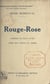 Rouge-Rose - Comédie en deux actes pour jeunes enfants, tirée des contes de Grimm