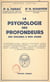 La psychologie des profondeurs - Des origines à nos jours