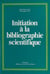 Initiation à la bibliographie scientifique