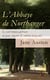 L’Abbaye de Northanger - Le seul roman gothique de Jane Austen (L'édition intégrale) - Northanger Abbey