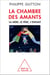 La Chambre des amants - La mère, le père, l’enfant