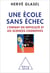 Une école sans échec - L’enfant en difficulté et les sciences cognitives