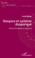 Diaspora et système diasporique - Moteur de développement du Cameroun