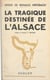 La tragique destinée de l'Alsace
