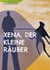 Xena, der kleine Räuber - Das späte Glück mit einem Hund