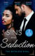 Sins And Seduction: The Ruthless Rival - Enemies with Benefits (The Mortimers: Wealthy & Wicked) / The Prince's Stolen Virgin / One Night with His Rival