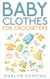 Baby Clothes for Crocheters