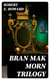 Bran Mak Morn Trilogy - Kings Of The Night, Worms Of The Earth & The Children Of The Night
