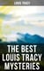 The Best Louis Tracy Mysteries