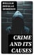 Crime and Its Causes
