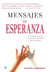 Mensajes de esperanza - La verdadera historia de una de las médiums más fascinante