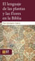 EL LENGUAJE DE LAS PLANTAS Y LAS FLORES EN LA BIBLIA