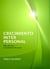 Crecimiento Interpersonal - Más allá del Crecimiento Personal