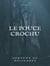 Le Pouce Crochu