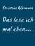Das lese ich mal eben... - Eine kleine Geschichtensammlung