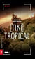 Tiki Tropical