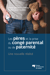 Les pères et la prise du congé parental ou de paternité - Une nouvelle réalité