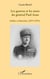 Les guerres et les mots du général Paul Azan - Soldat et historien (1874-1951)