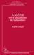 Algérie - Vers le cinquantenaire de l'Indépendance - Regards critiques