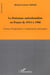 La littérature anticolonialiste en France de 1914 à 1960 - Formes d'expression et fondements théoriques