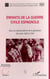 ENFANTS DE LA GUERRE CIVILE ESPAGNOLE - Vécus et représentations de la génération née entre 1925 et 1940